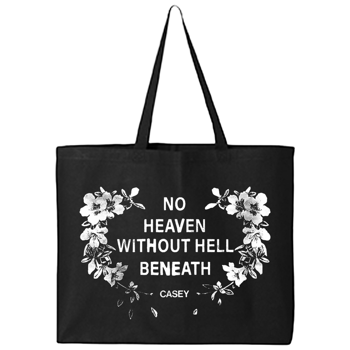 No Heaven Without Hell Tote